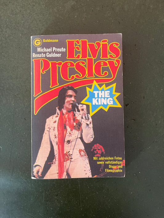 Elvis Presley - The King Preute Michael und Renate Guldner Roadhouse Vintage Vibes Physisches Produkt Roadhouse Vintage Vibes