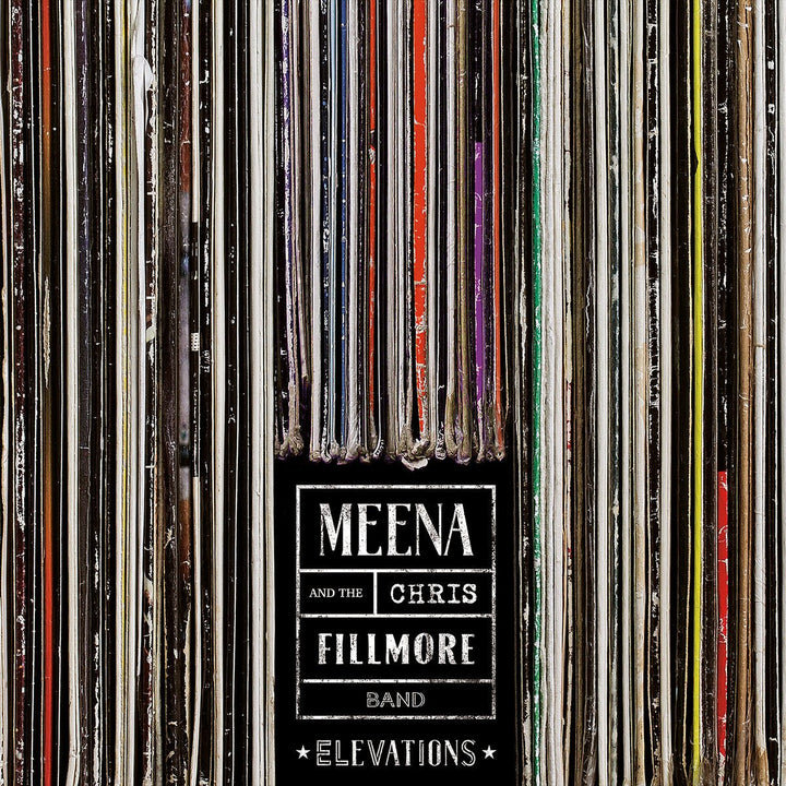 Meena Cryle and the Chris Fillmore Band *Elevations* – image 1 of 1