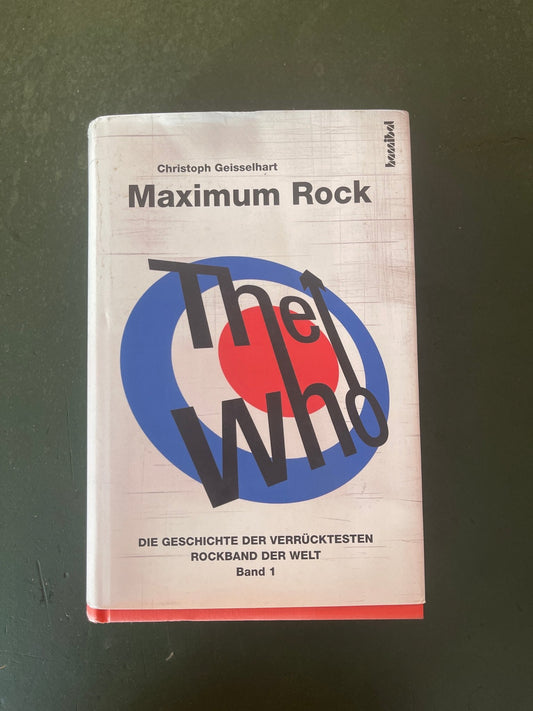 The Who - Maximum Rock Roadhouse Vintage Vibes Buch Roadhouse Vintage Vibes